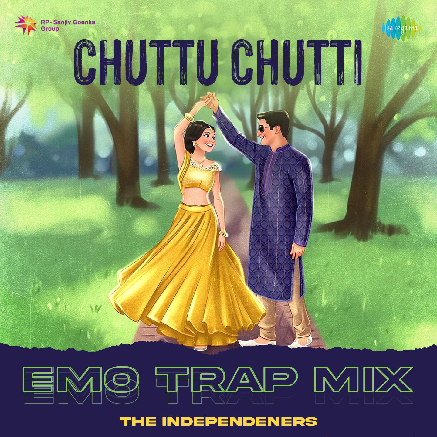 The Independeners - Chuttu Chutti - Emo Trap Mix