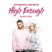 High Enough (Baaku Remix)