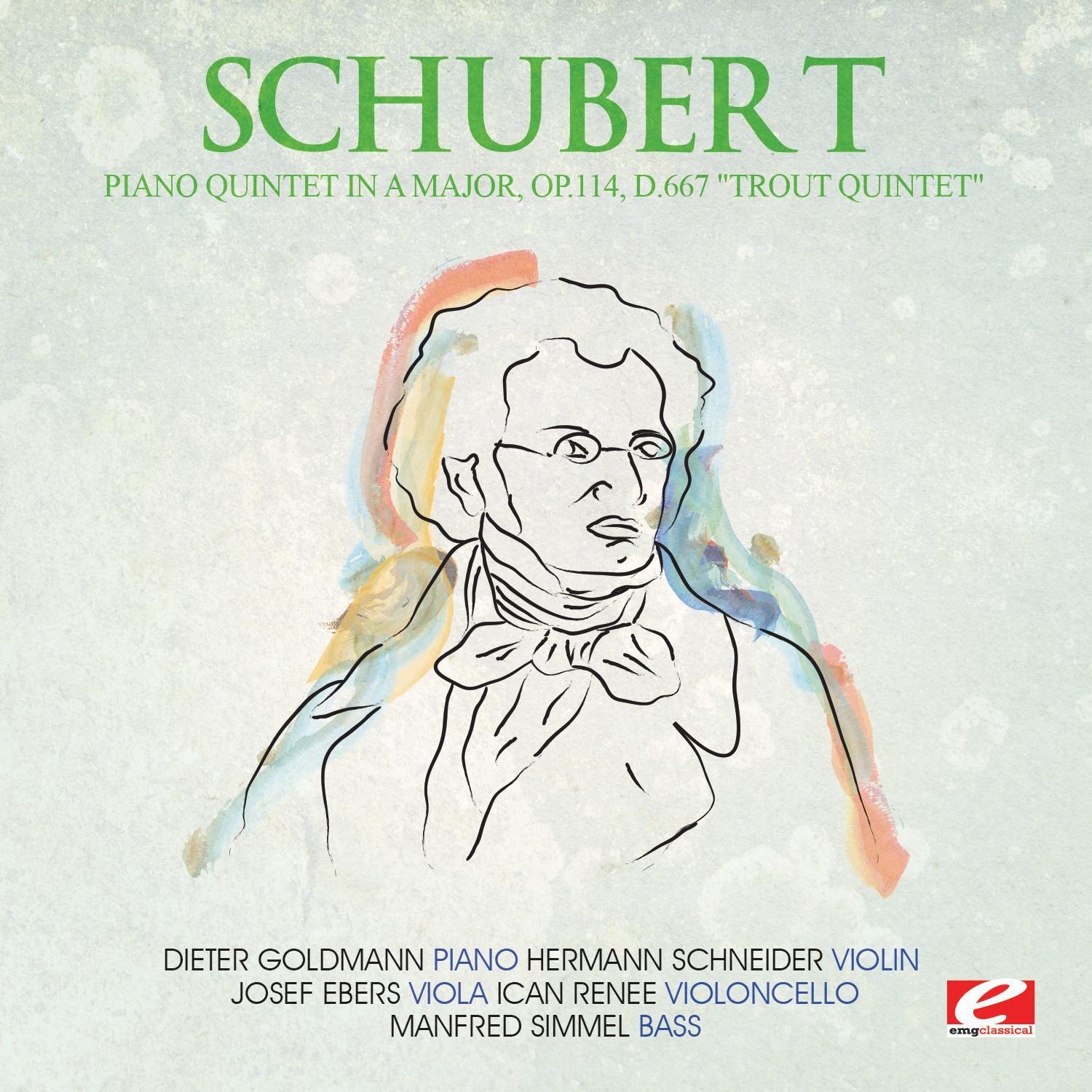 Schubert: Piano Quintet in A Major, Op.114, D.667 "Trout Quintet" (Digitally Remastered)专辑