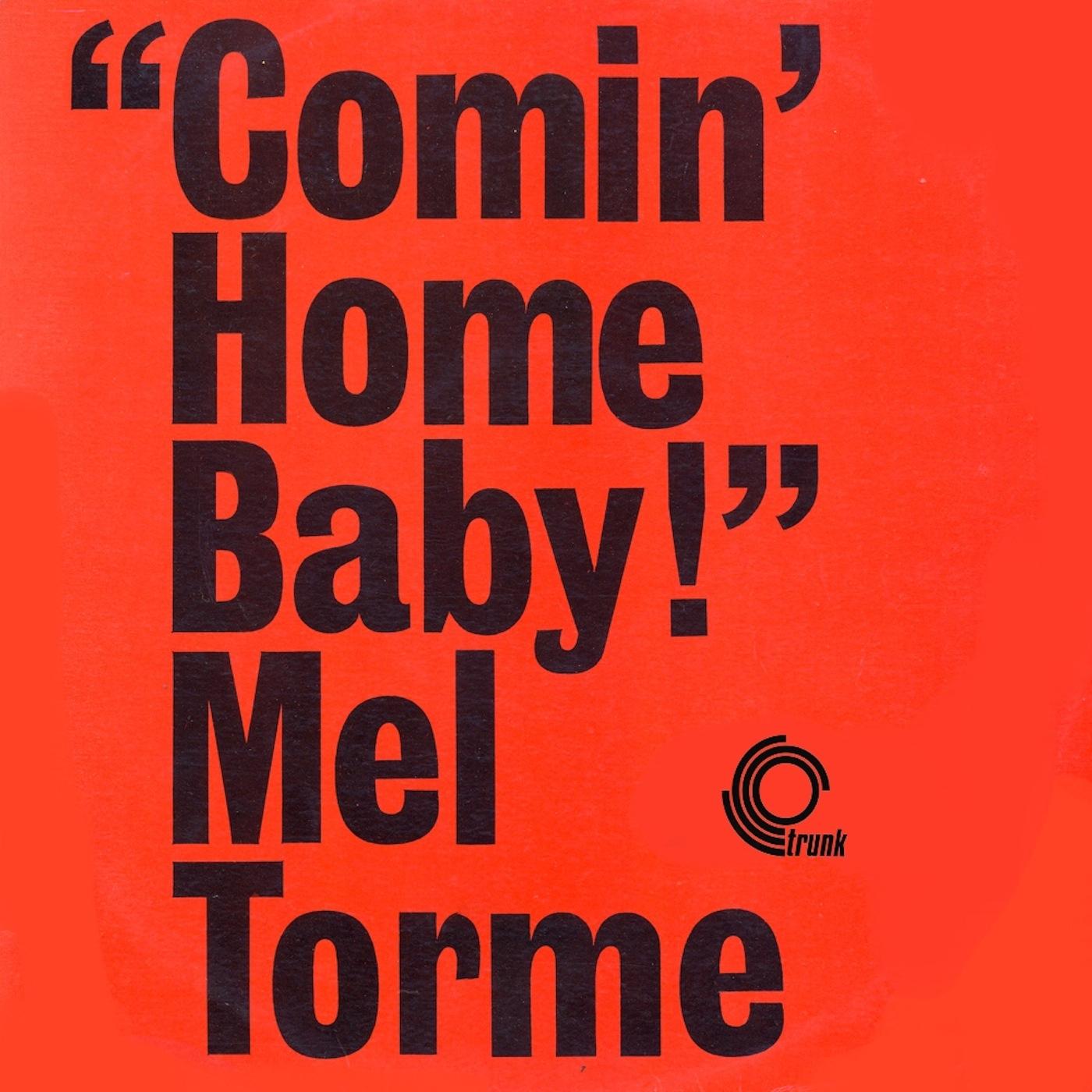 Comin' Home Baby! (Remastered)