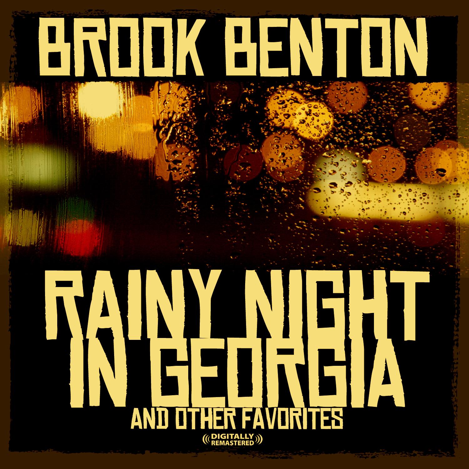 Rainy Night In Georgia & Other Favorites (Digitally Remastered)