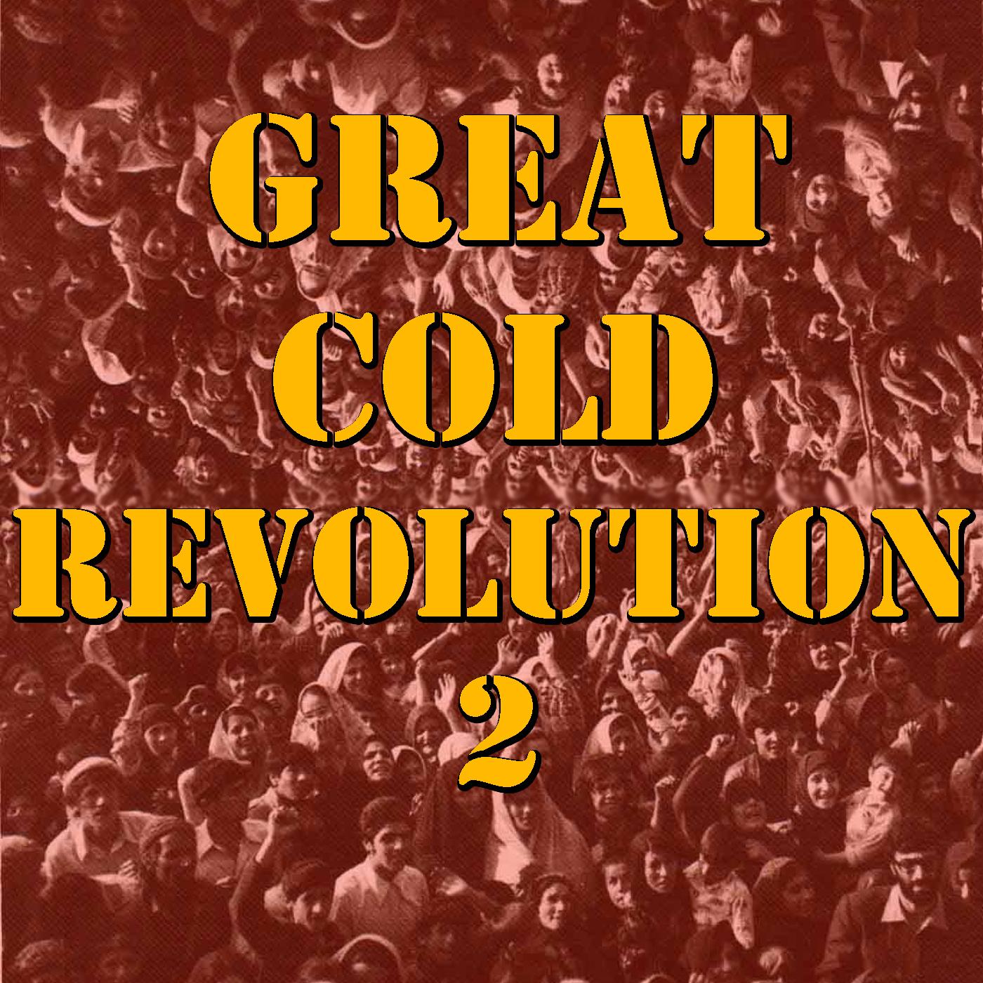 Great Cold Revolution, Vol. 2 (Live)