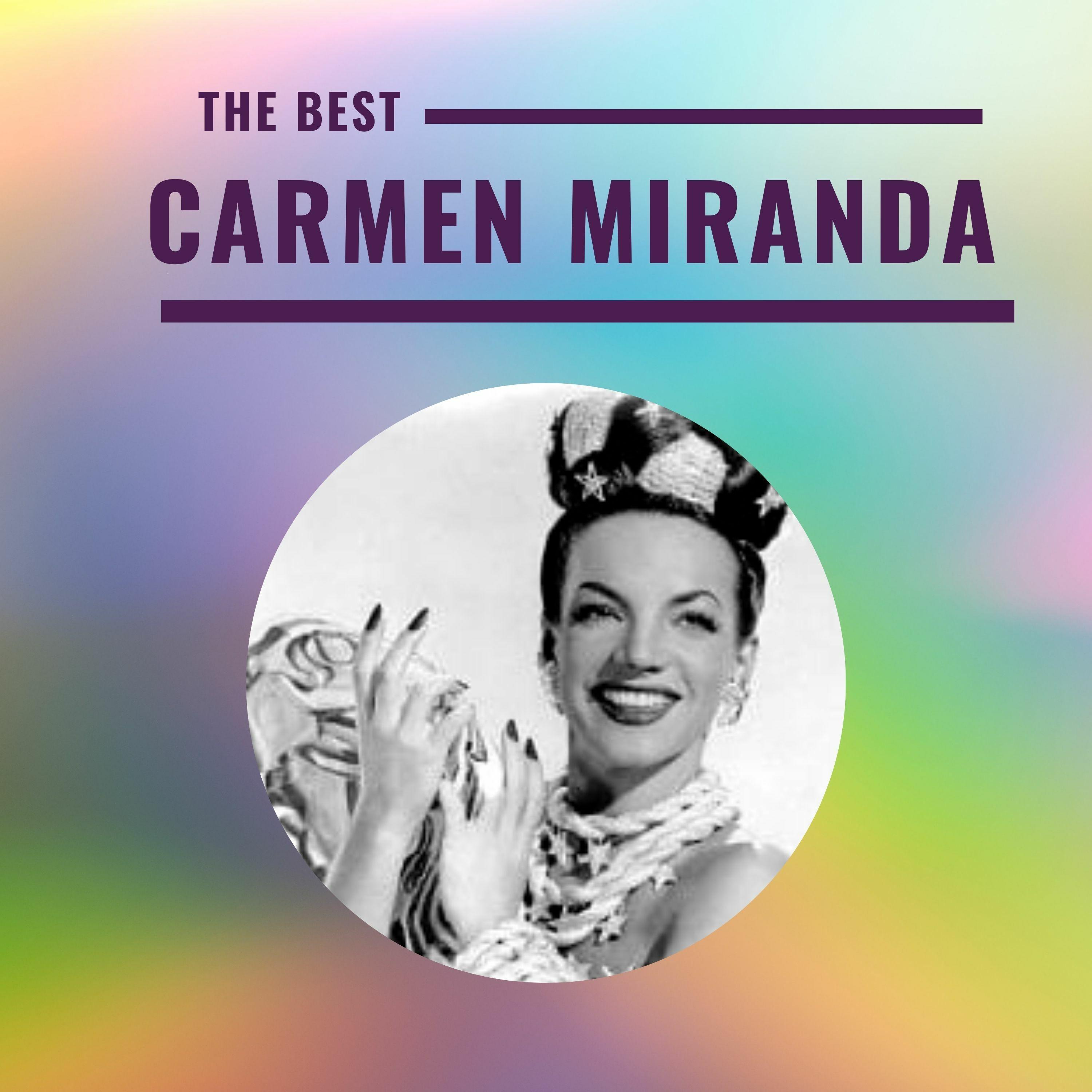 Carmen Miranda - The Best