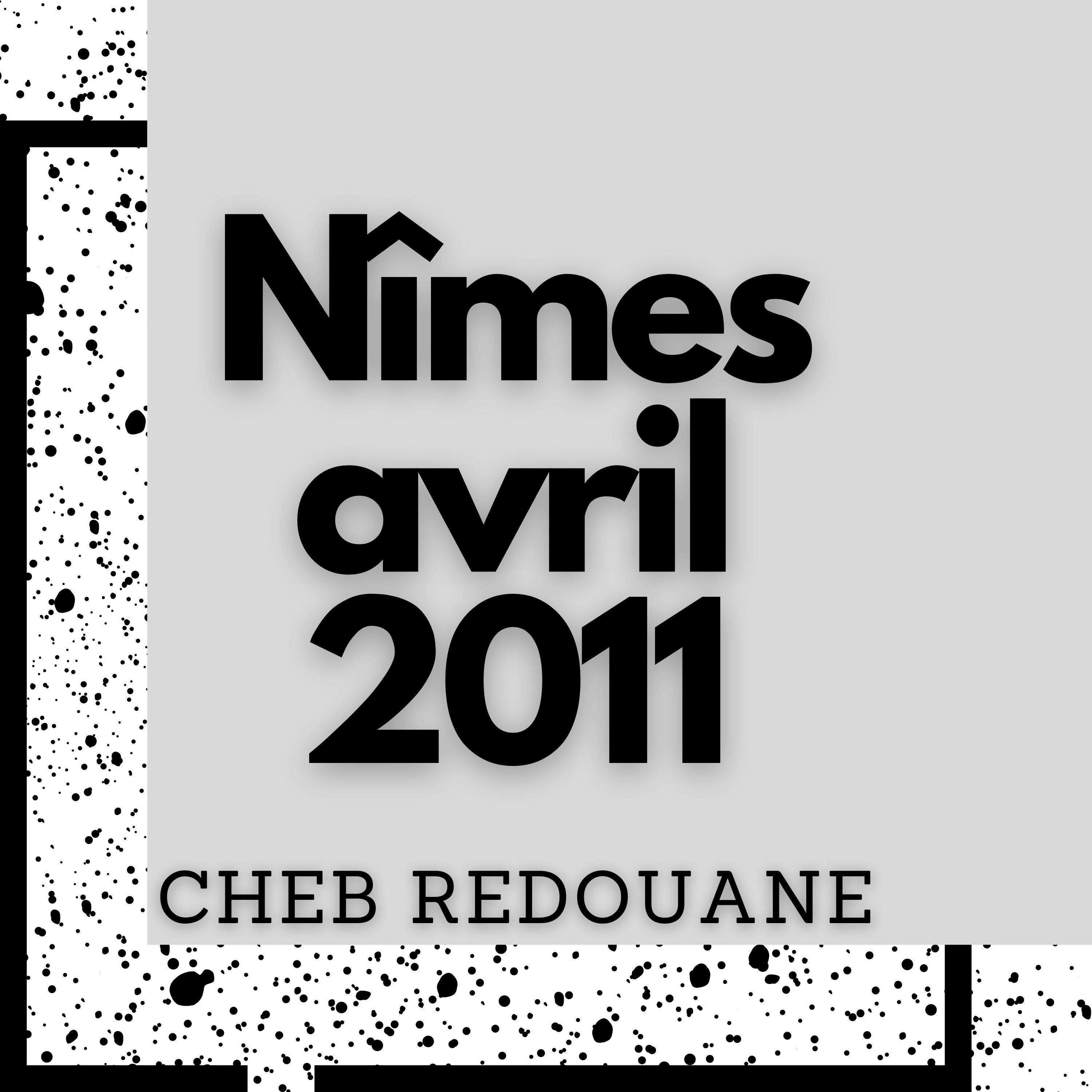 Nîmes, avril 2011 (Live)
