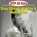 Jatp All Stars Feat. Dizzy Gillespie, Al Killan & Buck Clayton - Blues for Norman专辑