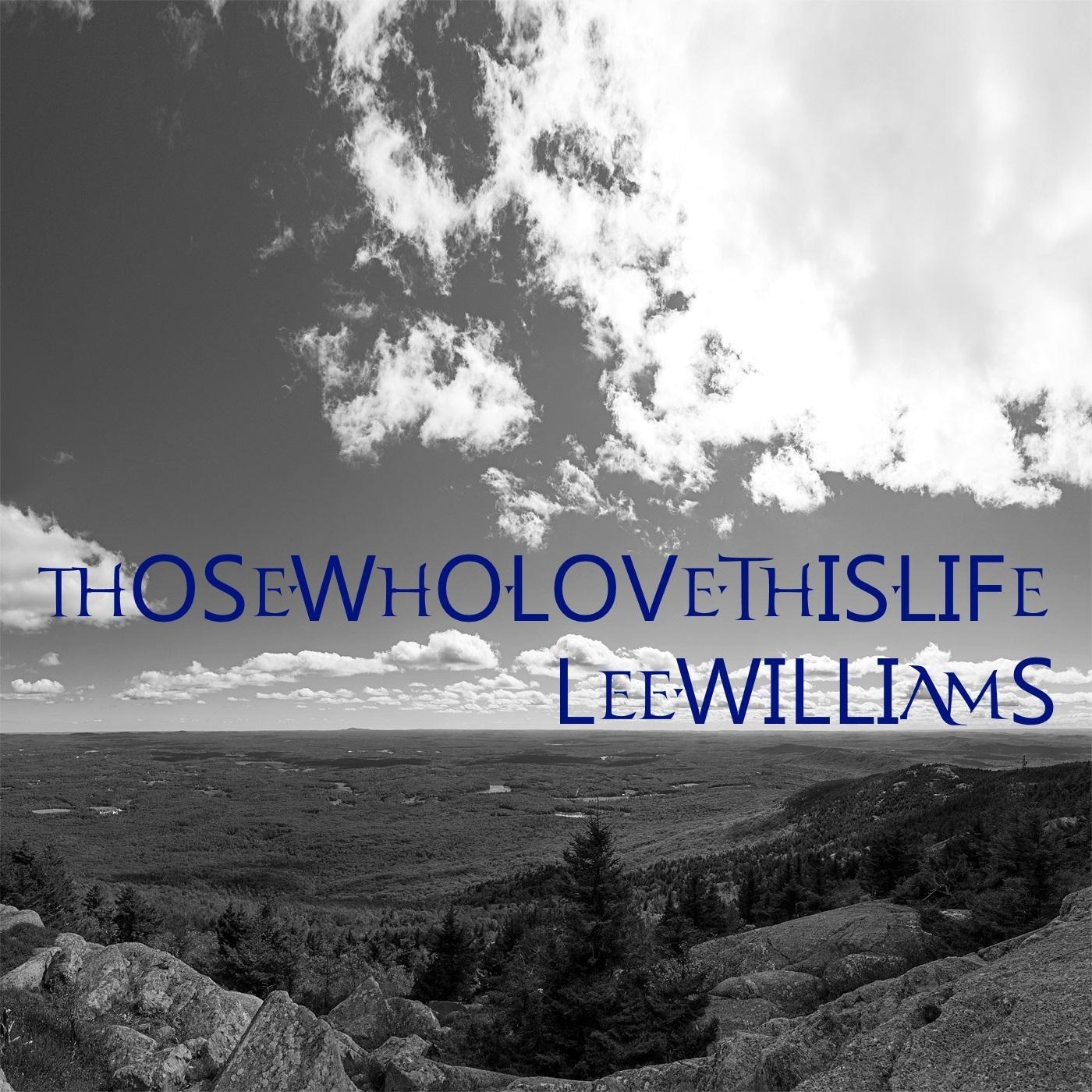 Those Who Love This Life