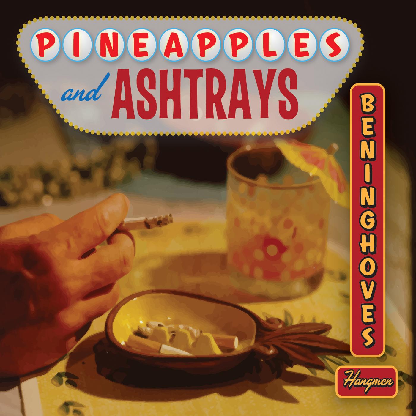 Pineapples & Ashtrays