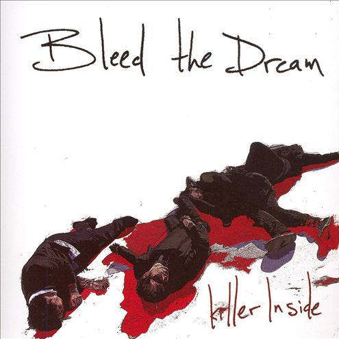 Bleed the Dream - Beaten & Blindfolded
