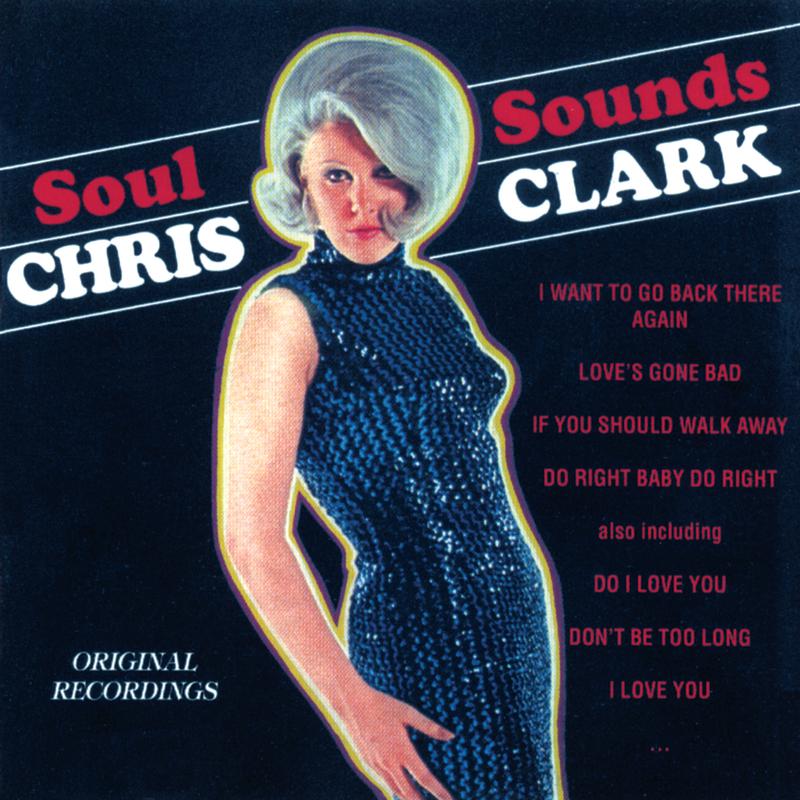 Chris Clark - Do Right Baby Do Right (Single Version)