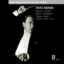 Fritz Reiner: Great Conductors of the 20th Century专辑