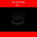 I'M Not Girl专辑