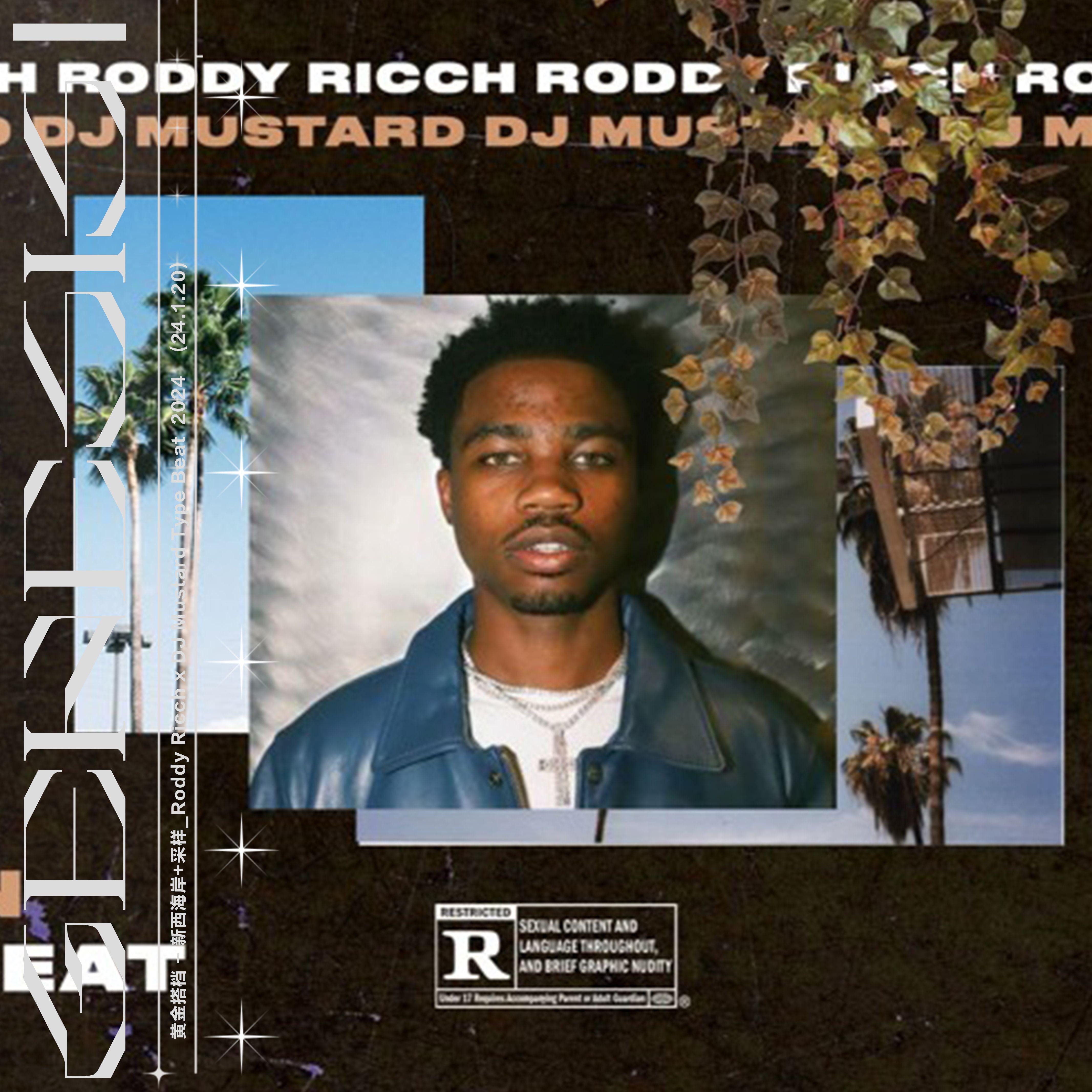 [免费伴奏]黄金搭档_新西海岸+采样_Roddy Ricch x Mustard Type Beat
