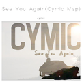 See You Again (Cymic Instrumental PianoVer Mashup)