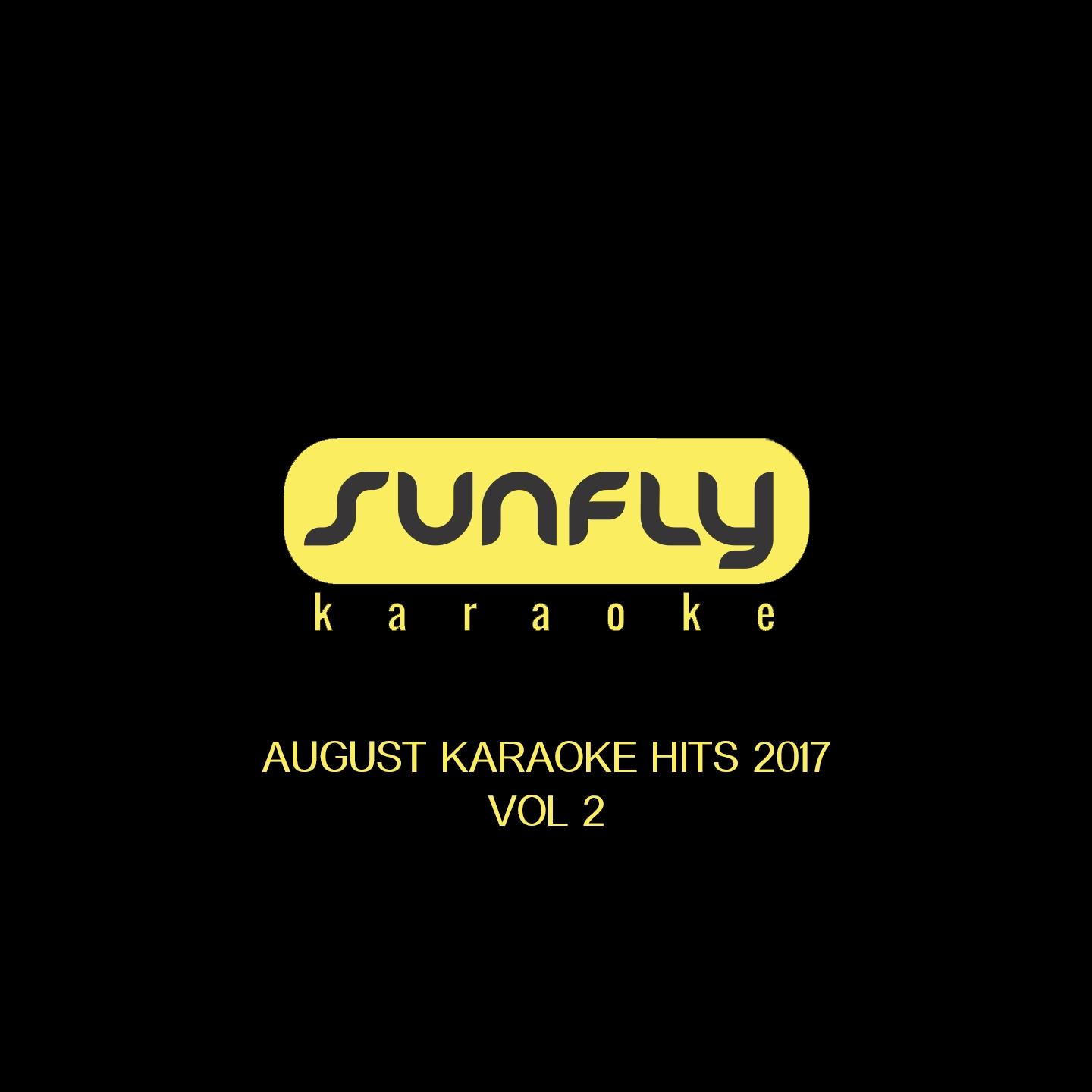 August Karaoke Hits 2017 Vol 2