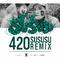 420 (sususu Remix)专辑