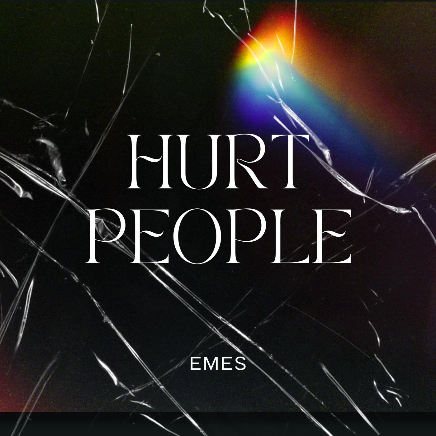 Emes - Hurt People